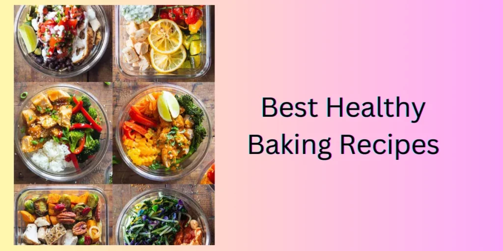 Best Healthy Baking Recipes