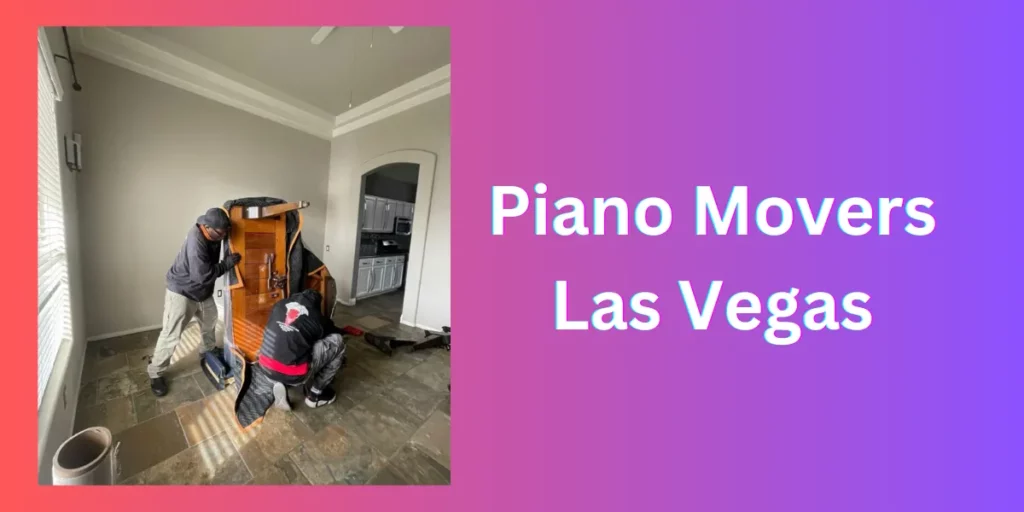 Piano Movers Las Vegas
