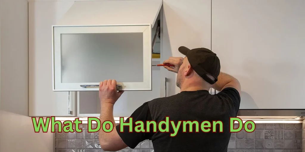 What Do Handymen Do