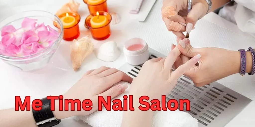 Me Time Nail Salon