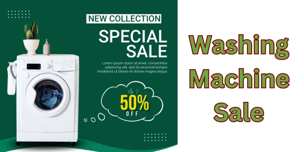 Best Deals Washing Machine Sale Save Big on Top Brands!