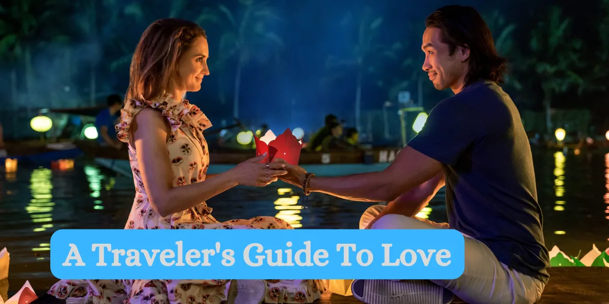 A Traveler's Guide To Love