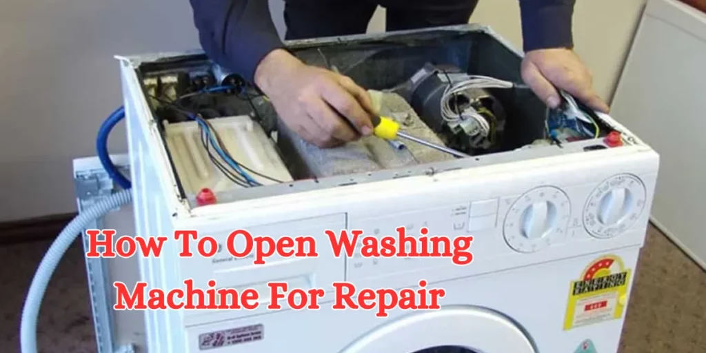 How To Open Washing Machine For Repair (1)