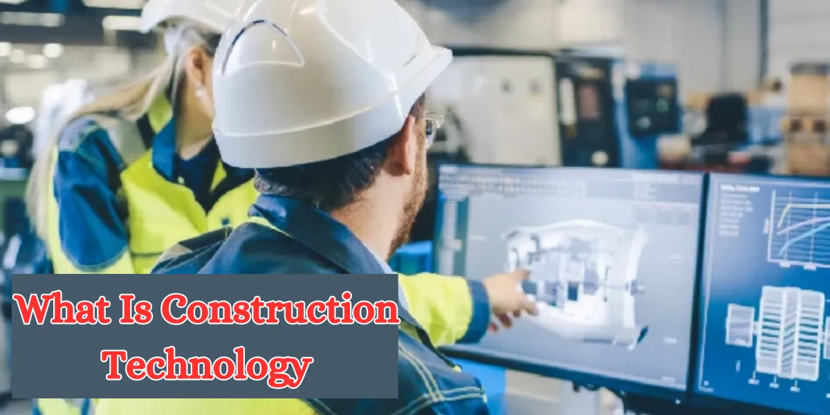 What Is Construction Technology